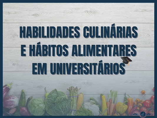 Habilidades Culinárias e Hábitos Alimentares em Universitários